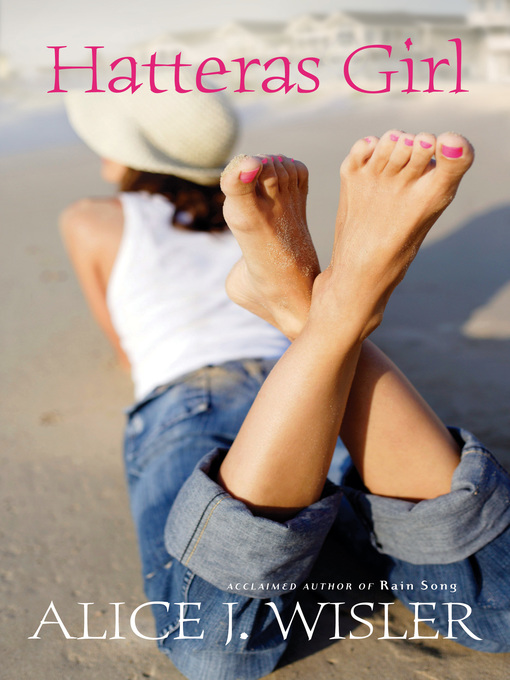 Title details for Hatteras Girl by Alice J. Wisler - Available